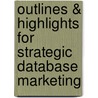 Outlines & Highlights For Strategic Database Marketing door Cram101 Reviews