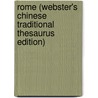 Rome (Webster's Chinese Traditional Thesaurus Edition) door Inc. Icon Group International