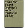 Russia And Poland (Webster's Korean Thesaurus Edition) door Inc. Icon Group International
