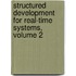 Structured Development for Real-Time Systems, Volume 2
