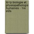 Td-Tp Biologie Et Physiopathologie Humaines - 1Re St2S