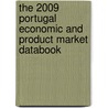 The 2009 Portugal Economic And Product Market Databook door Inc. Icon Group International