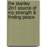 The Stanley 2in1 Source of My Strength & Finding Peace door Dr Charles F. Stanley