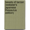 Beasts Of Tarzan (Webster's Japanese Thesaurus Edition) by Inc. Icon Group International