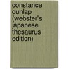 Constance Dunlap (Webster's Japanese Thesaurus Edition) door Inc. Icon Group International