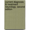 Current Diagnosis & Treatment Neurology, Second Edition by John Brust