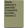 Deeds - Webster's Specialty Crossword Puzzles, Volume 2 door Inc. Icon Group International