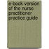 E-book Version of The Nurse Practitioner Practice Guide