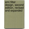 Emi Filter Design, Second Edition, Revised And Expanded door Richard Lee Ozenbaugh