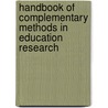 Handbook Of Complementary Methods In Education Research door Patricia B. Elmore