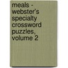 Meals - Webster's Specialty Crossword Puzzles, Volume 2 door Inc. Icon Group International