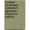 Number Seventeen (Webster's Japanese Thesaurus Edition) door Inc. Icon Group International
