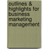 Outlines & Highlights For Business Marketing Management door Michael Hutt