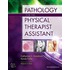Pathology For The Physical Therapist Assistant - E-Book
