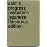 Saint's Progress (Webster's Japanese Thesaurus Edition) door Inc. Icon Group International