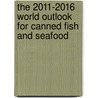 The 2011-2016 World Outlook for Canned Fish and Seafood door Inc. Icon Group International