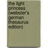 The Light Princess (Webster's German Thesaurus Edition) door Inc. Icon Group International