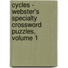 Cycles - Webster's Specialty Crossword Puzzles, Volume 1 by Inc. Icon Group International