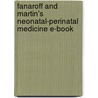 Fanaroff And Martin's Neonatal-Perinatal Medicine E-Book door Avroy A. Fanaroff