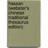 Hassan (Webster's Chinese Traditional Thesaurus Edition) door Inc. Icon Group International