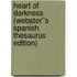 Heart of Darkness (Webster''s Spanish Thesaurus Edition)