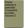 Kisses - Webster's Specialty Crossword Puzzles, Volume 2 door Inc. Icon Group International