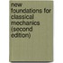 New Foundations For Classical Mechanics (Second Edition)