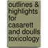 Outlines & Highlights For Casarett And Doulls Toxicology