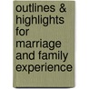 Outlines & Highlights For Marriage And Family Experience door Cram101 Reviews