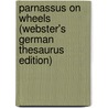 Parnassus On Wheels (Webster's German Thesaurus Edition) door Inc. Icon Group International