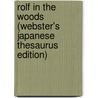 Rolf In The Woods (Webster's Japanese Thesaurus Edition) door Inc. Icon Group International