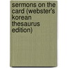 Sermons On The Card (Webster's Korean Thesaurus Edition) door Inc. Icon Group International