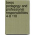 Texes Pedagogy And Professional Responsibilities 4-8 110
