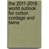 The 2011-2016 World Outlook for Cotton Cordage and Twine door Inc. Icon Group International