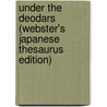 Under The Deodars (Webster's Japanese Thesaurus Edition) door Inc. Icon Group International