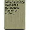 Winter Sunshine (Webster's Portuguese Thesaurus Edition) door Inc. Icon Group International