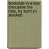 Bookclub-in-a-Box Discusses The Help, by Kathryn Stockett