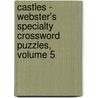 Castles - Webster's Specialty Crossword Puzzles, Volume 5 door Inc. Icon Group International