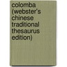 Colomba (Webster's Chinese Traditional Thesaurus Edition) by Inc. Icon Group International