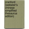 Cranford (Webster's Chinese Simplified Thesaurus Edition) door Inc. Icon Group International