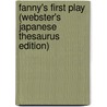 Fanny's First Play (Webster's Japanese Thesaurus Edition) by Inc. Icon Group International