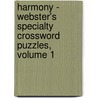 Harmony - Webster's Specialty Crossword Puzzles, Volume 1 door Inc. Icon Group International