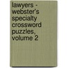 Lawyers - Webster's Specialty Crossword Puzzles, Volume 2 door Inc. Icon Group International