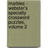 Marbles - Webster's Specialty Crossword Puzzles, Volume 2 door Inc. Icon Group International
