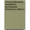 Moral Philosophy (Webster's Portuguese Thesaurus Edition) door Inc. Icon Group International