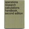 Operations Research Calculations Handbook, Second Edition door Dennis Blumenfeld