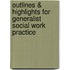 Outlines & Highlights For Generalist Social Work Practice