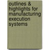 Outlines & Highlights For Manufacturing Execution Systems door Heiko Meyer
