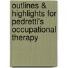 Outlines & Highlights For Pedretti's Occupational Therapy door Hussein (Editor)