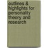 Outlines & Highlights For Personality Theory And Research